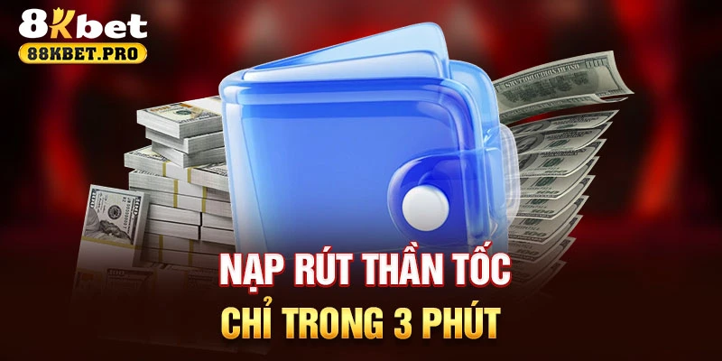 Nạp rút thần tốc chỉ trong 3 phút